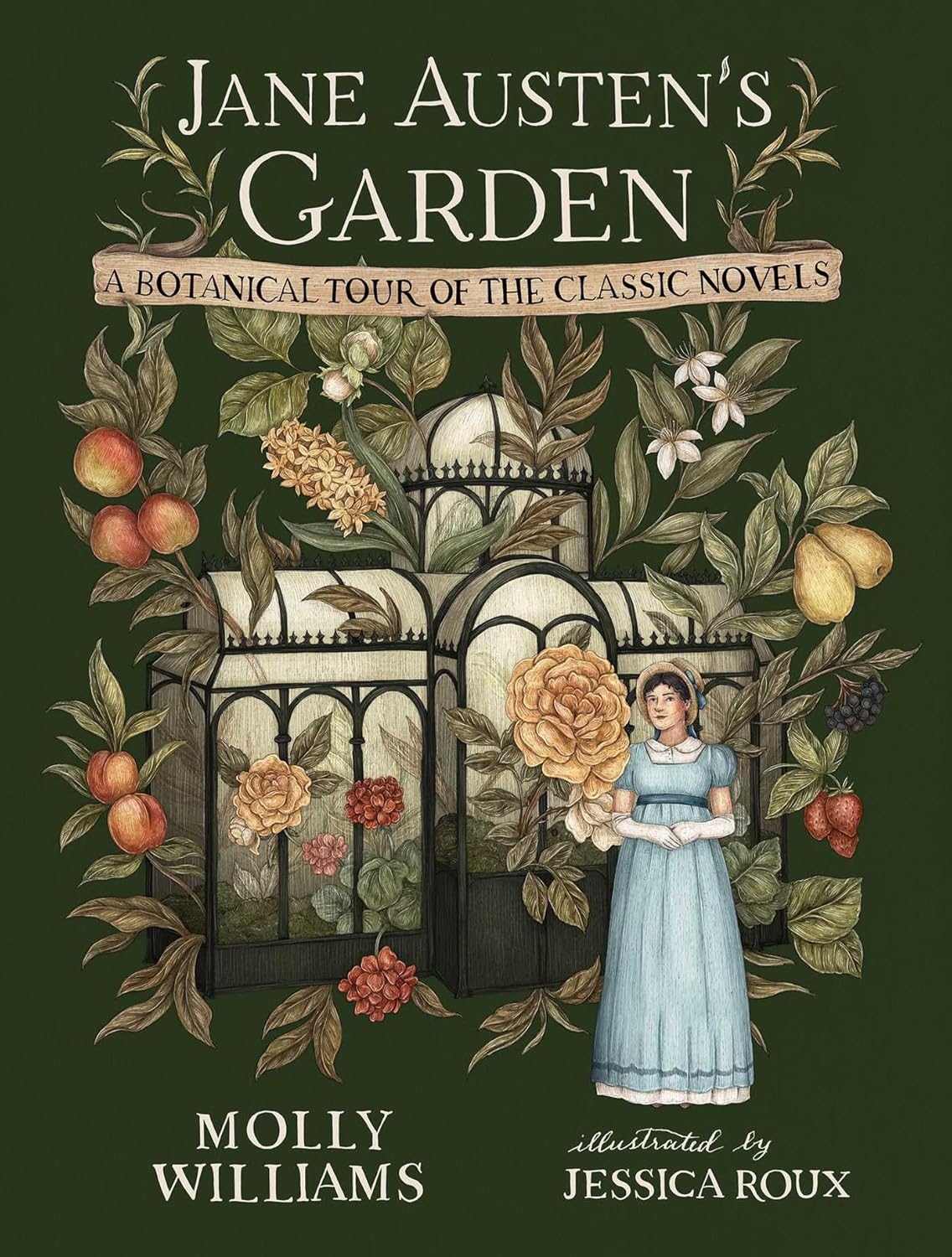 Jane Austen's Garden: A Botanial Tour Of The Classic Novels by Williams. Molly 9781524886370