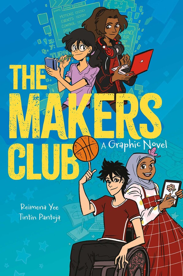 The Makers Club: A Graphic Novel by Yee. Reimena 9781524889753