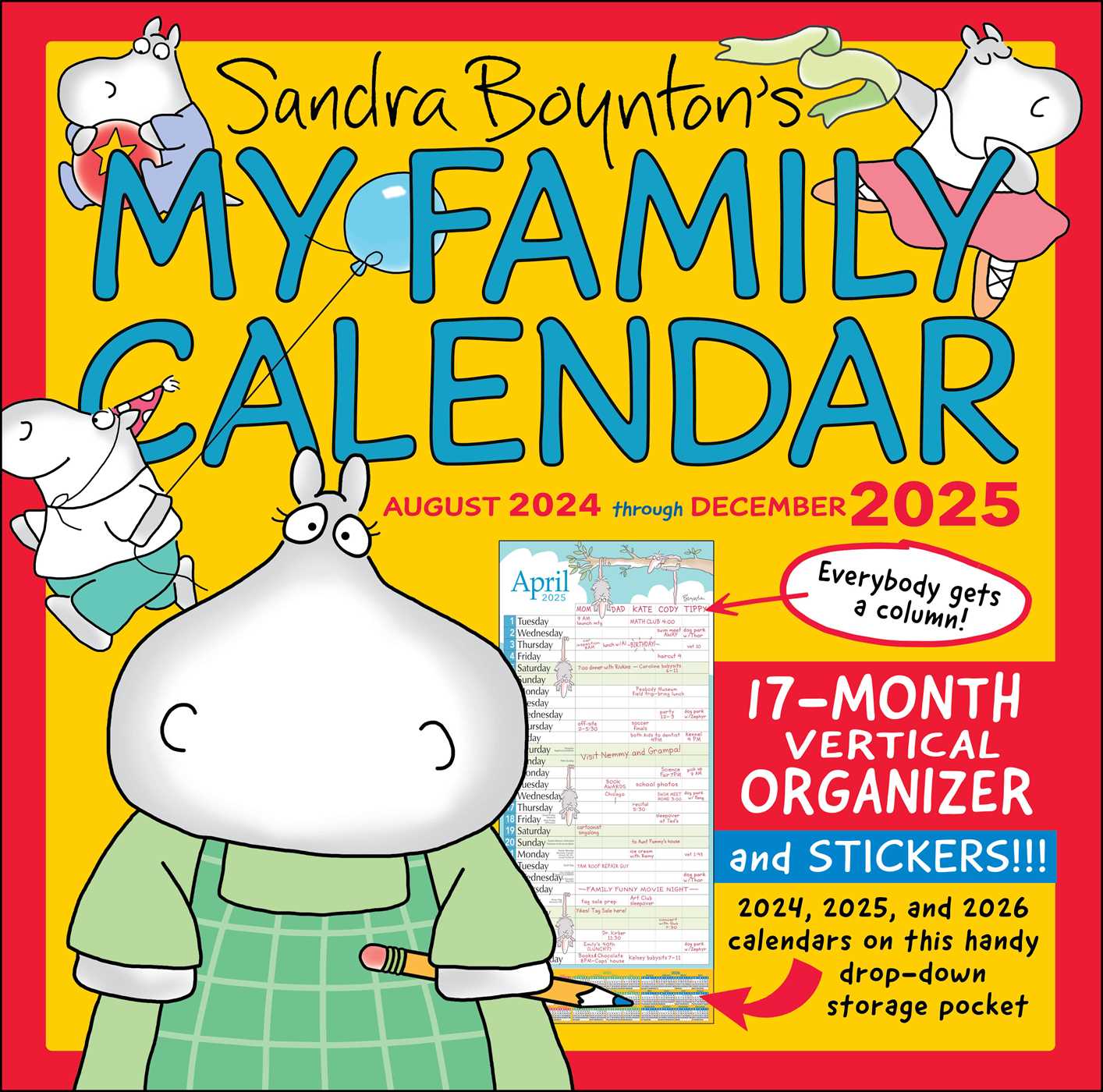 Sandra Boynton's My Family Calendar 17-Month 2024-2025 Family Wall Calendar 9781524890148
