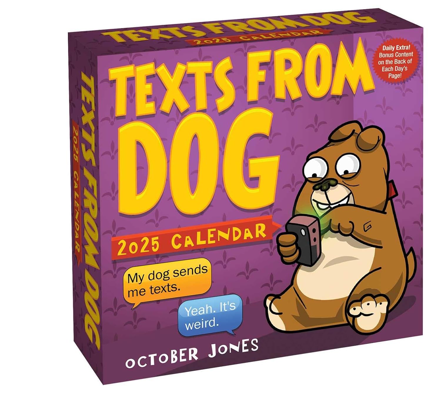 Texts From Dog 2025 Day-To-Day Calendar 9781524890186