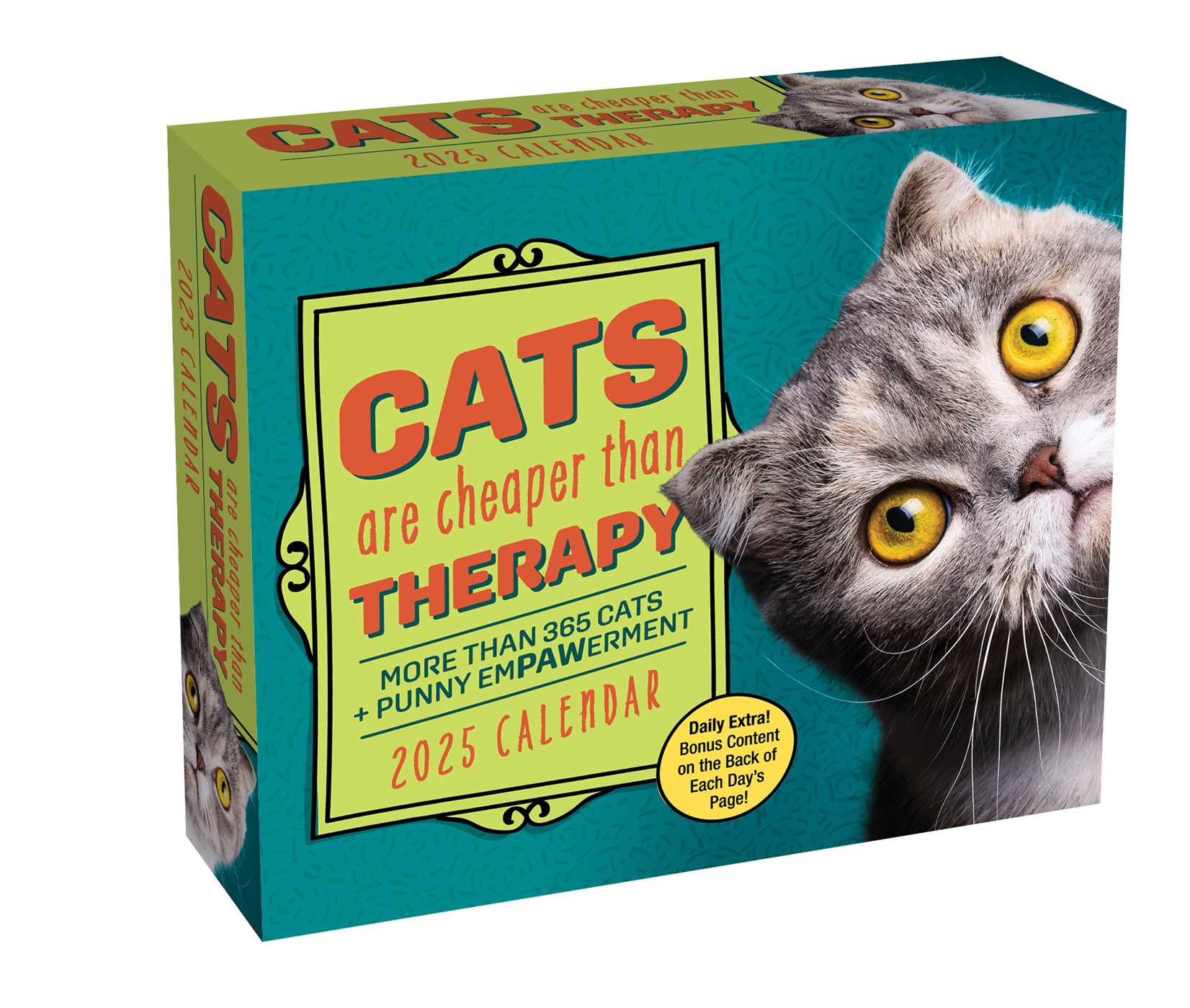 Cats Are Cheaper Than Therapy 2025 Day-To-Day Calendar 9781524890773