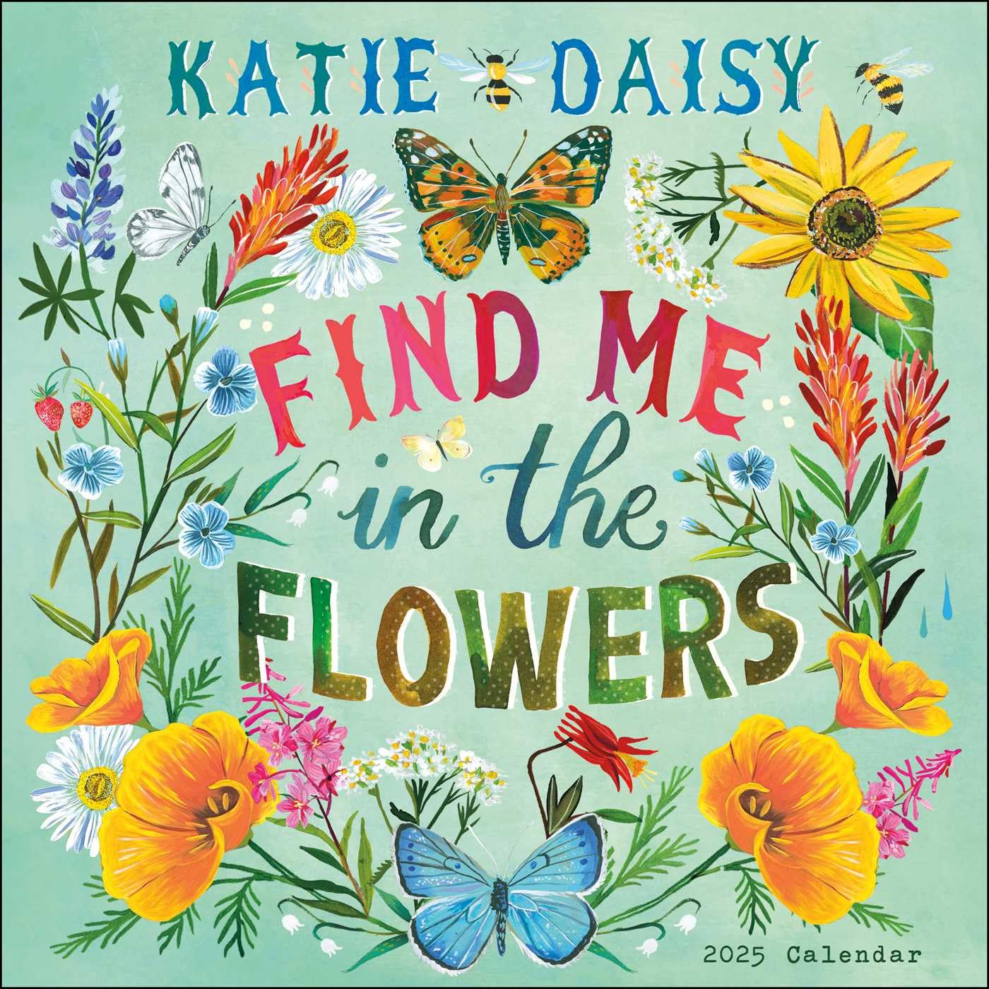 2025 Katie Daisy Wall Calendar 9781524891015