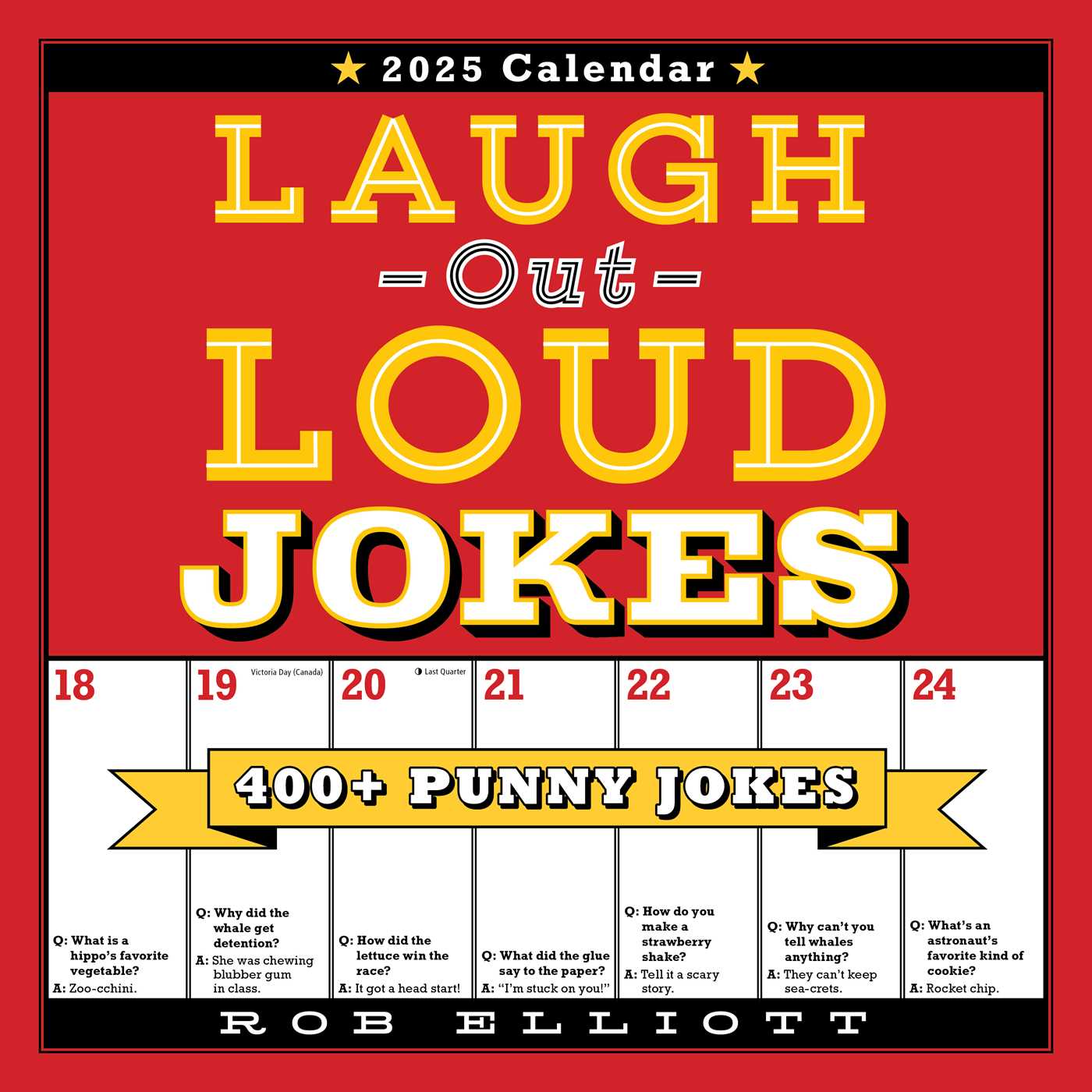 Laugh-Out-Loud Jokes 2025 Wall Calendar 9781524892654