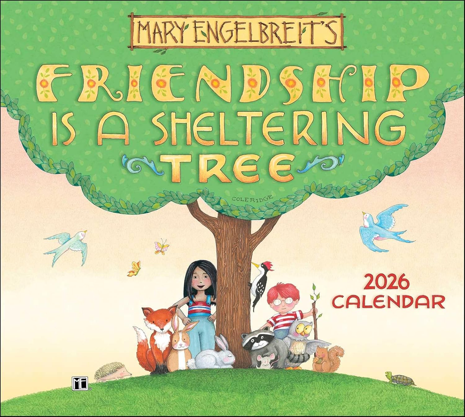 Mary Engelbreit's Friendship Is A Sheltering Tree 2026 Deluxe Wall Calendar 9781524896607
