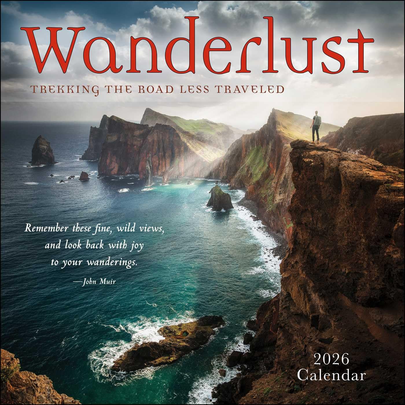 Wanderlust 2026 Wall Calendar 9781524897789