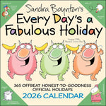Sandra Boynton's Every Day's A Fabulous Holiday 2026 Wall Calendar 9781524898144