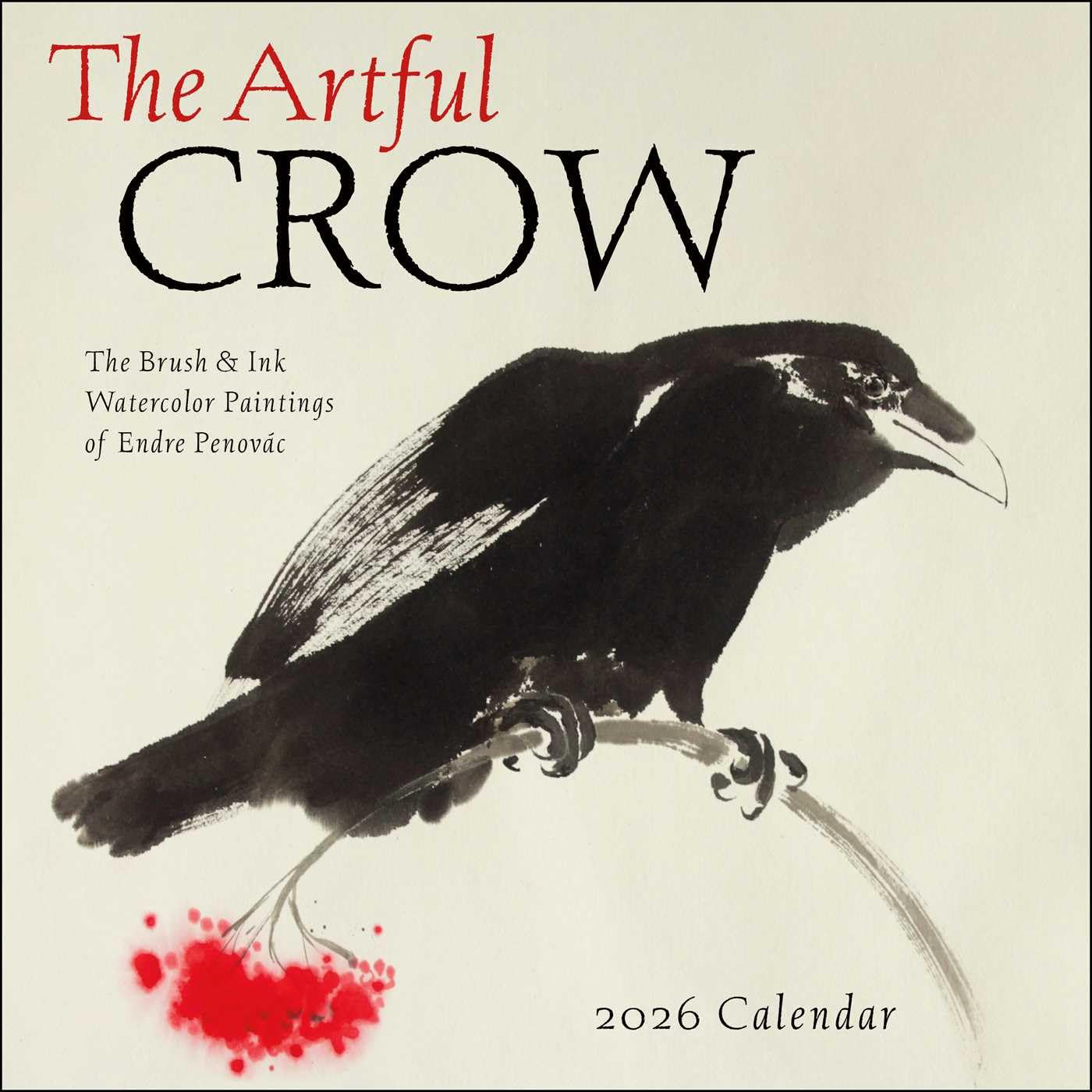 The Artful Crow 2026 Wall Calendar: Brush & Ink Watercolor Paintings 9781524898328