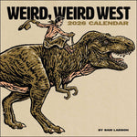 Weird, Weird West 2026 Wall Calendar 9781524899097