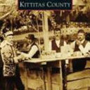 Kittitas County by Caveness. Andrew 9781531664725_57057c57-aa90-4ed1-9877-5ff5d0f05372