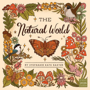 2026 The Natural World 12X12 Wall Calendar - Baxter. Stephanie Kate 9781531943653