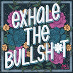 2027 Exhale The Bullsh*T Wall Calendar 12X12 20 9781531961442