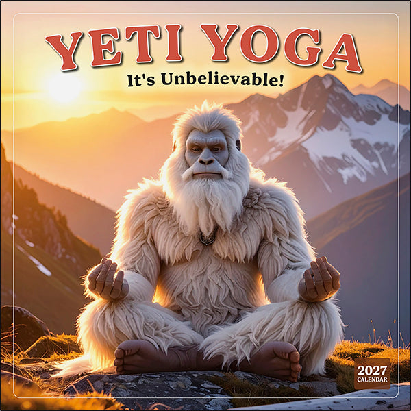 2027 Yeti Yoga (It's Unbelievable!) Wall Calendar 12 x 12 20 9781531961671