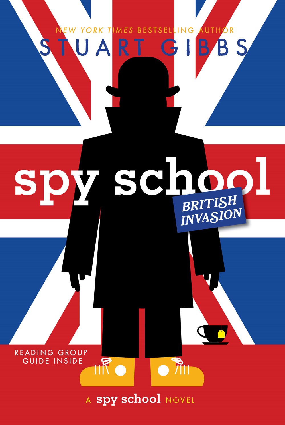 Spy School British Invasion by Gibbs. Stuart 20 9781534424715
