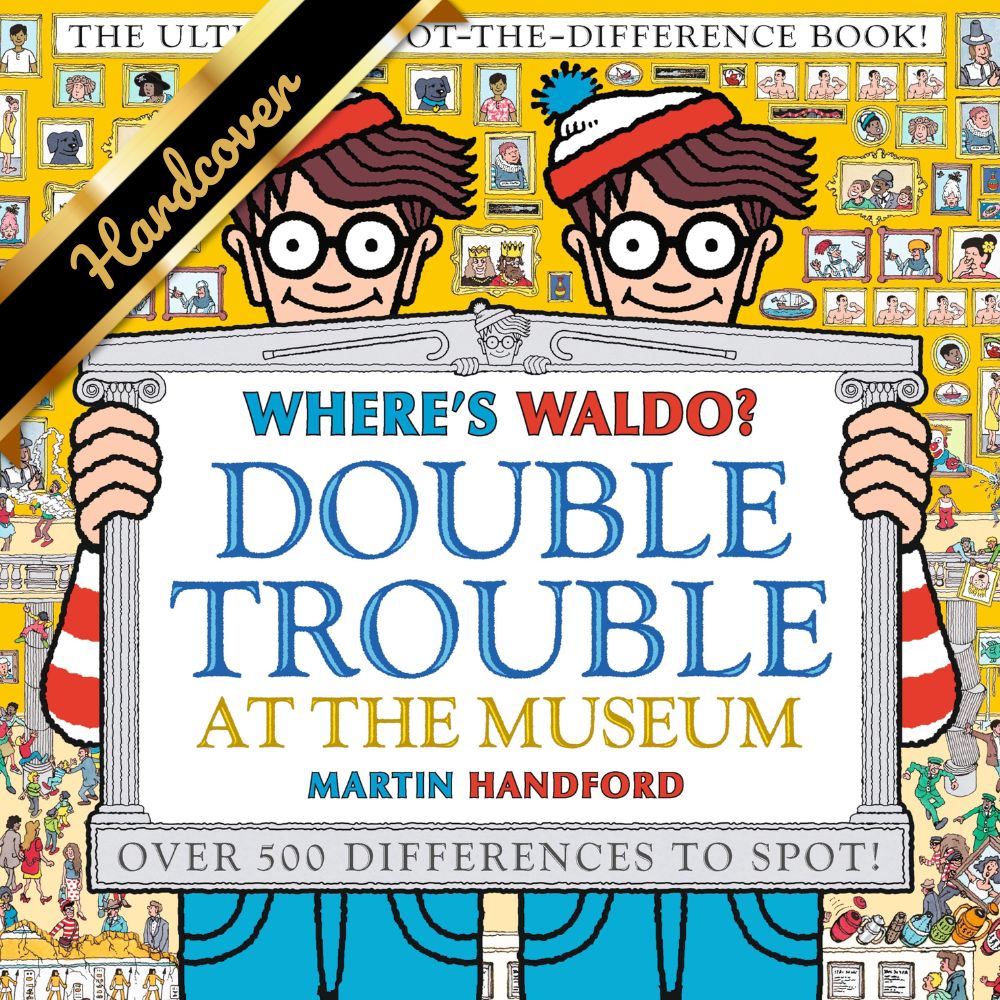 Where's Waldo? Double Trouble At The Museum: by Handford. Martin 9781536201390