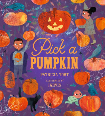 PICK A PUMPKIN - TOHT. PATRICIA ; JARVIS 9781536207644_cade47af-bb82-4385-80d8-9e8d6f85f8f3