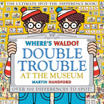 Where's Waldo? Double Trouble At The Museum: by Handford. Martin 9781536224405