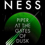 Piper At The Gates Of Dusk by Ness. Patrick 20 9781536248302_1
