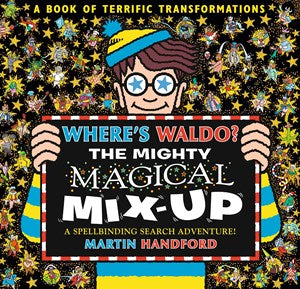 Where's Waldo? The Mighty Magical Mix-Up by Handford. Martin 20 9781536251258_4ab34dea-337b-42a9-b493-accc83c6ef33