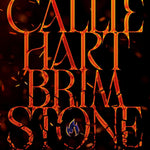 Brimstone (Fae & Alchemy #2) - Hart. Callie 20 9781538774229_1_a974cada-f31c-475c-9353-bc55f00cb31c