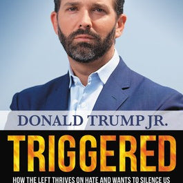 Triggered: How The Left Thrives On Hate And Wants To Silence Us by Trump. Donald 9781546086031_9e9251c4-9443-4a25-8f3c-d51fdf42cff3