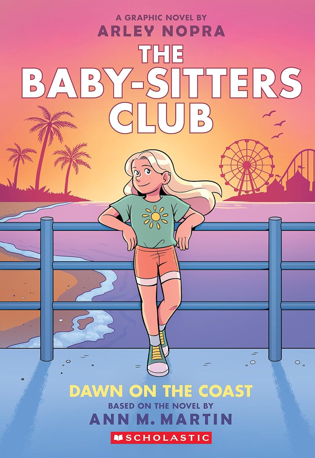 Dawn On The Coast: A Baby-Sitters Club Graphic Novel By Martin, Ann M. 20 9781546135548