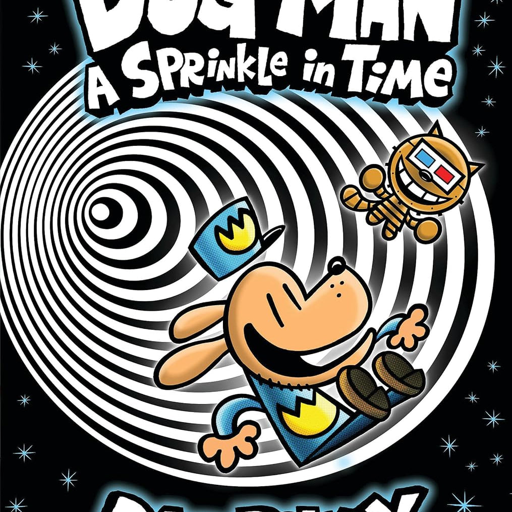 Pre-Order (11/03/26) Dog Man: A Sprinkle in Time: A Graphic Novel (Dog Man #15) by Pilkey. Dav 20 9781546199359