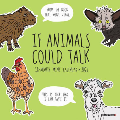 IF ANIMALS COULD TALK MINI 2021 WALL CALENDAR - 9781549214684_224d13c8-eceb-4308-97df-991562d7c8ae
