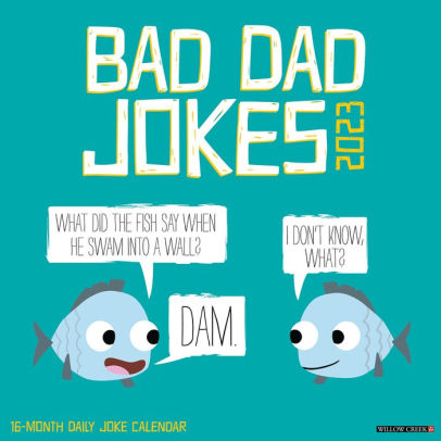 Bad Dad Jokes 2023 Wall Calendar - Willow Creek Press 9781549224690_0cc6831e-5a6d-4b3f-bbf4-ff75de38376f