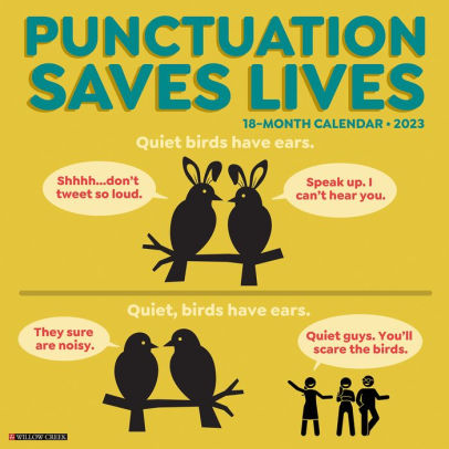 Punctuation Saves Lives 2023 Wall Calendar - Willow Creek Press 9781549227370_21505c18-d84e-4aa5-9813-bc259aad6791