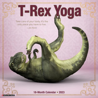 T-Rex Yoga 2023 Wall Calendar - Willow Creek Press 9781549227912_da871df7-9a5c-4da6-9656-e6077efd9547