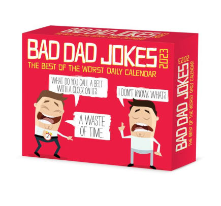 Bad Dad Jokes 2023 Dtd Calendar - Willow Creek Press 9781549228742_5c31b3fe-5a7e-40e5-8f09-8efef57b50f9