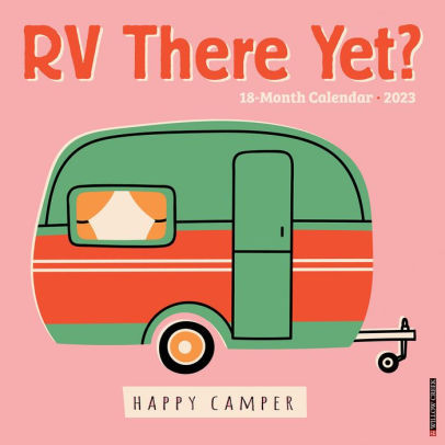 Rv There Yet 2023 Wall Calendar - Willow Creek Press 9781549229909_6e704ac3-4bc4-4788-96f3-5df772ad49e6