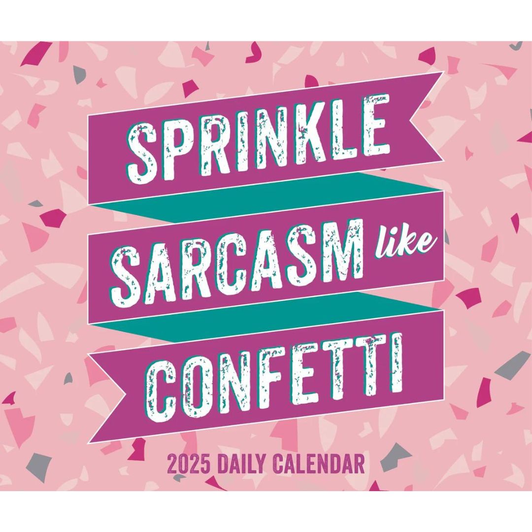 Sprinkle Sarcasm Like Confetti 2025 Box Calendar - Willow Creek Press 9781549241024