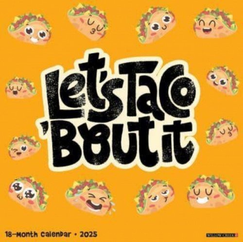 Let's Taco About It 2025 Wall Calendar - Willow Creek Press 9781549246623