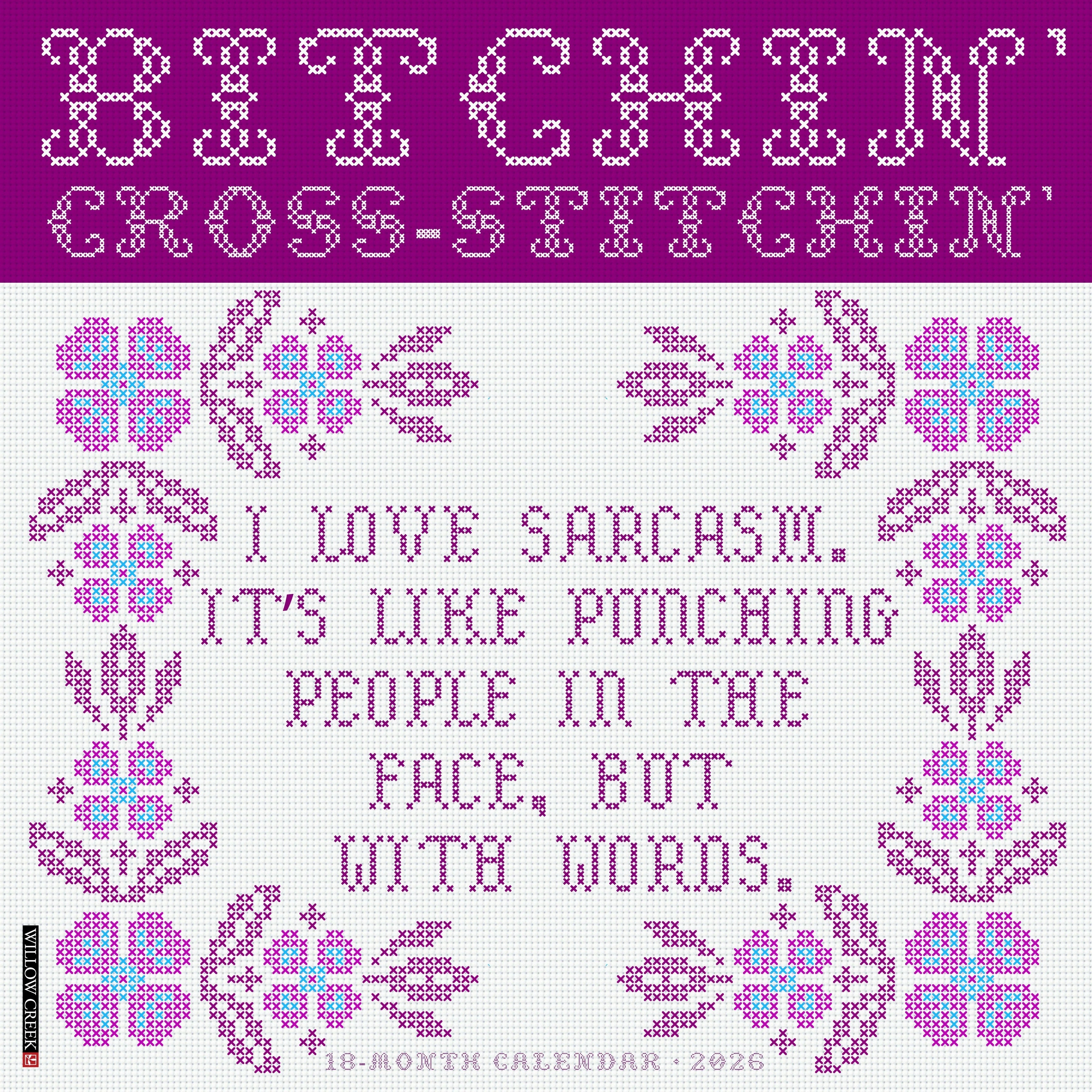 2026 Bitchin' Cross-Stitchin' Wall Calendar 9781549250279