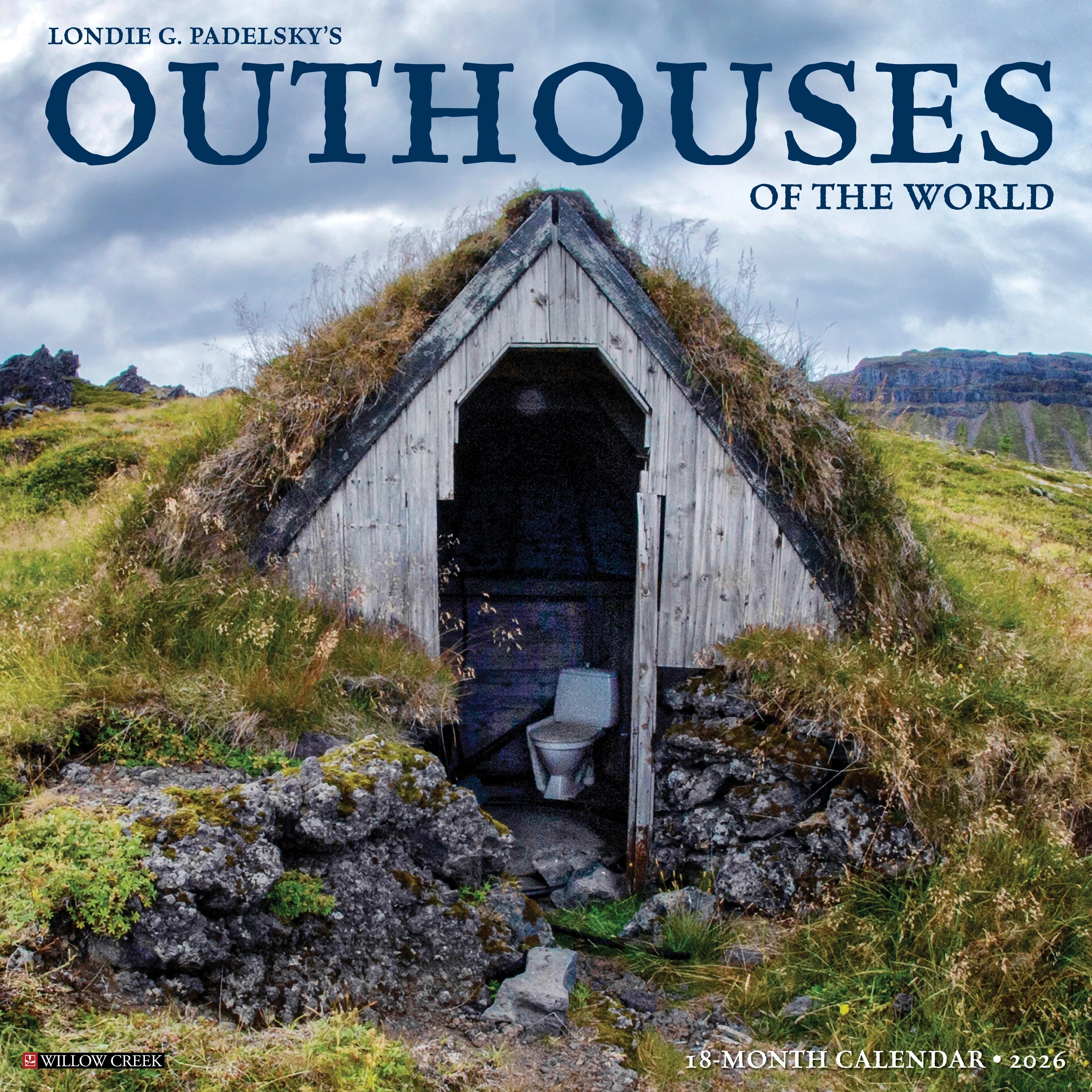 2026 Outhouses Of The World Wall Calendar 9781549252259