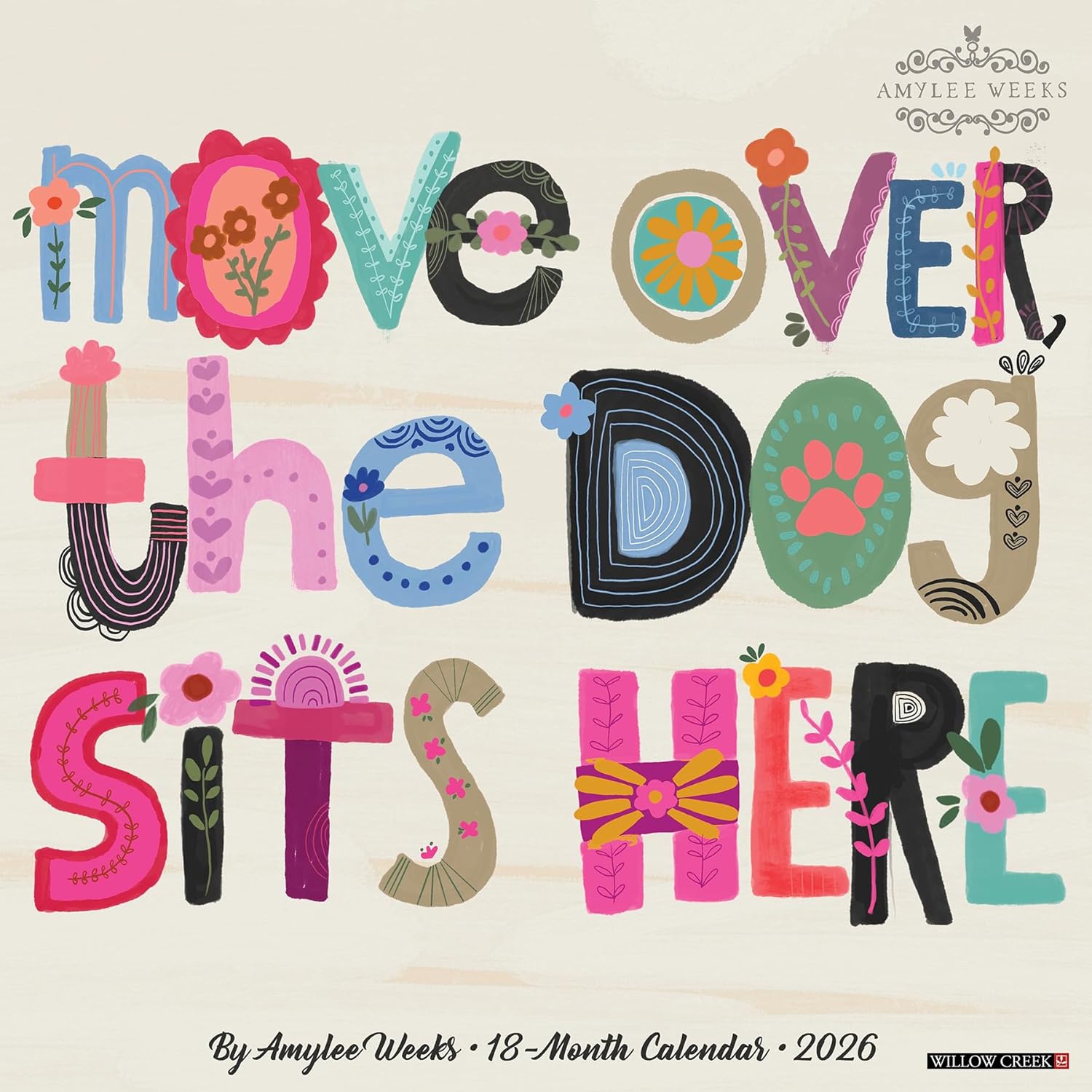 2026 Every Home Needs A Dog (Mhs) Wall Calendar 9781549255755