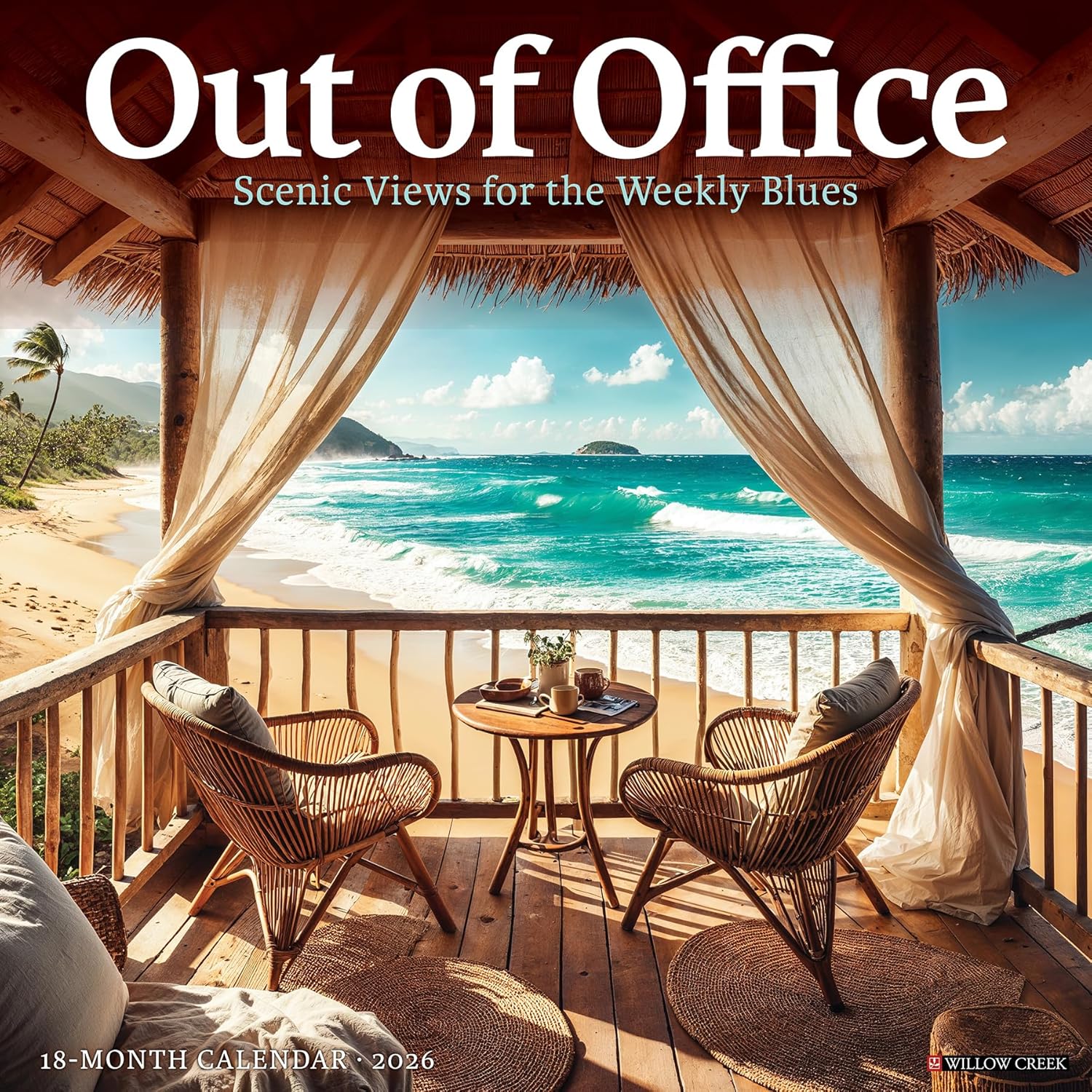 2026 Out Of Office: Scenic Views For The Workday Blues Wall Calendar 9781549256257