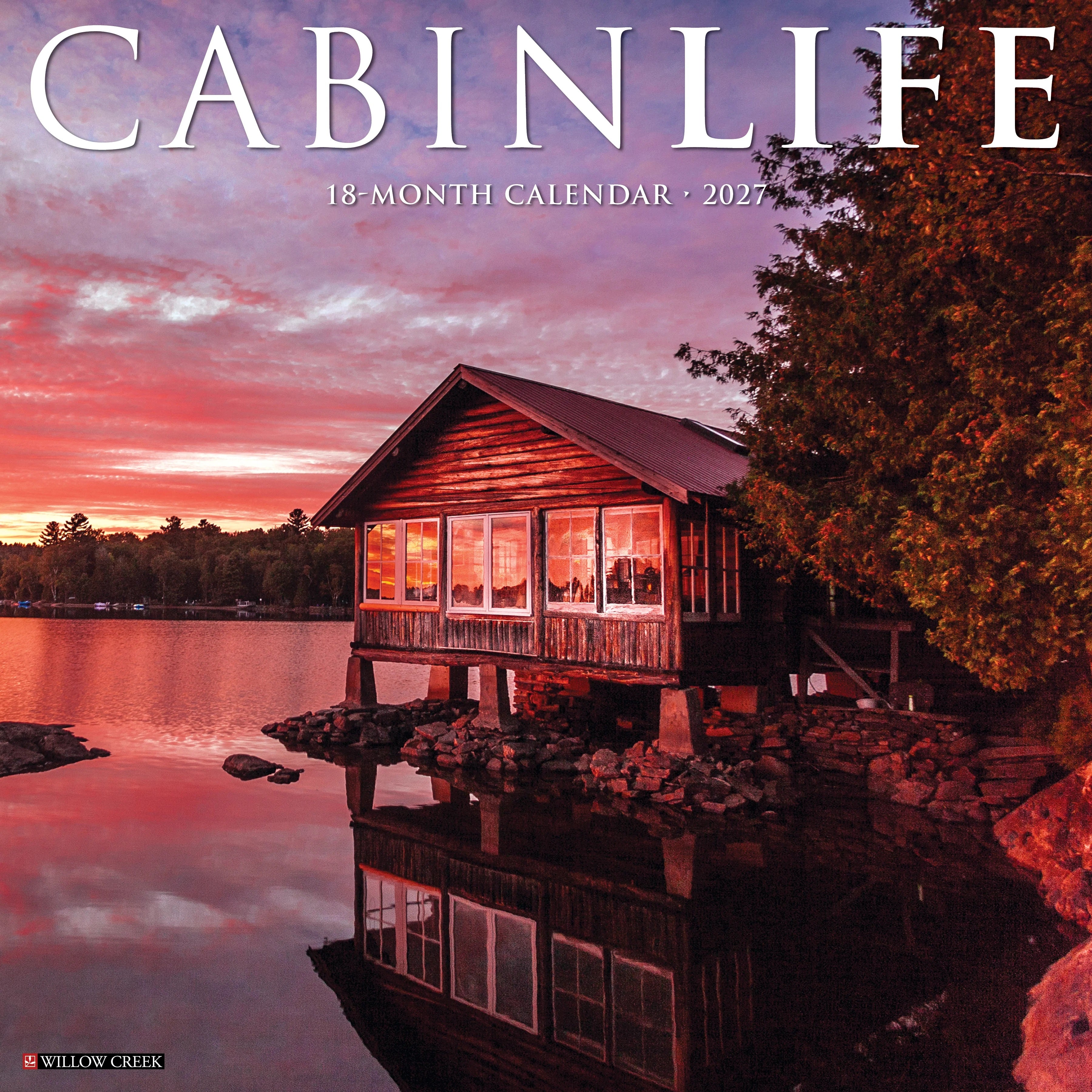 2027 Cabinlife Wall Calendar 12X12 20 9781549259418