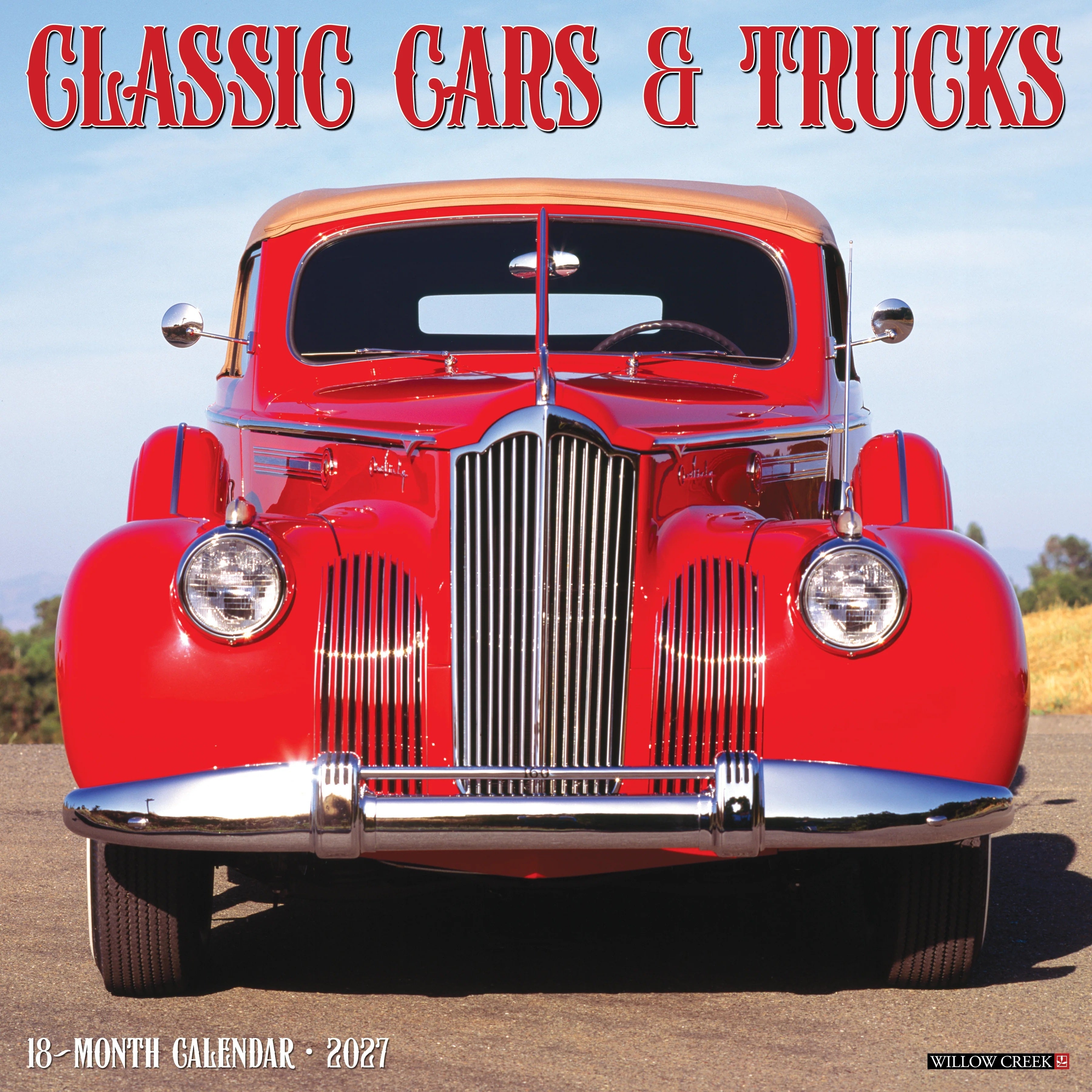 2027 Classic Cars & Trucks Wall Calendar 12X12 20 9781549259722