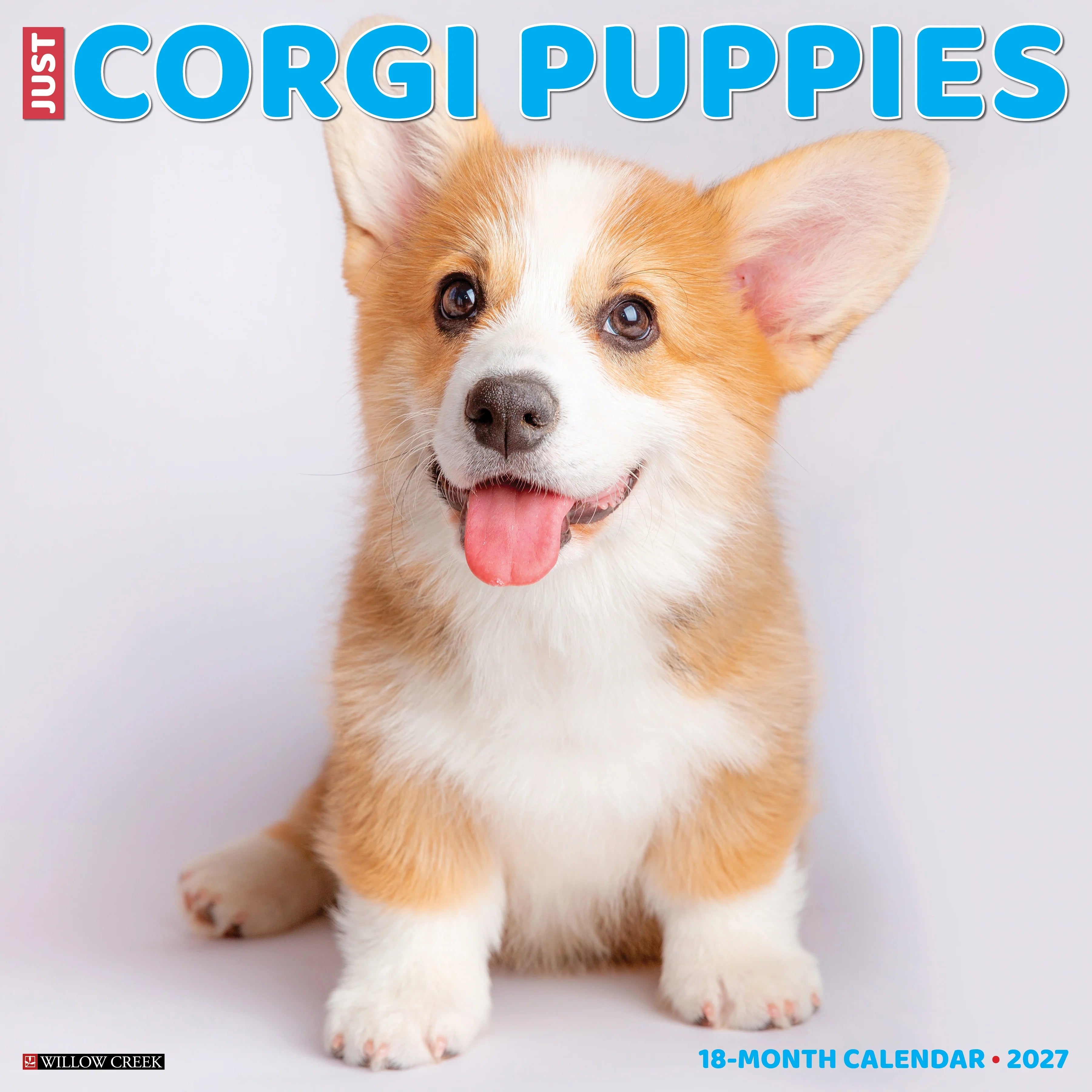 2027 Just Corgi Puppies Wall Calendar 12X12 20 9781549259838