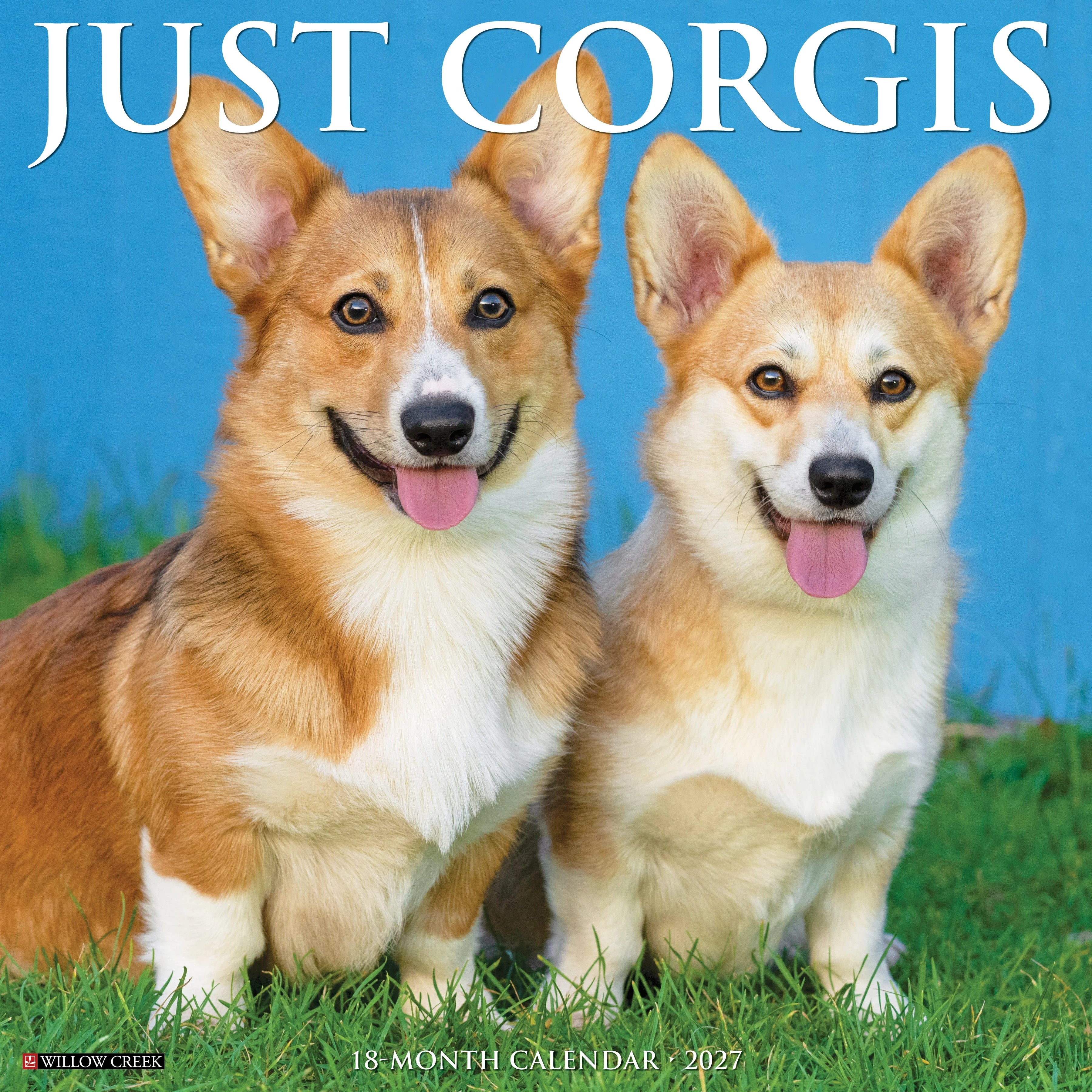 2027 Just Corgis Wall Calendar 12X12 20 9781549259852