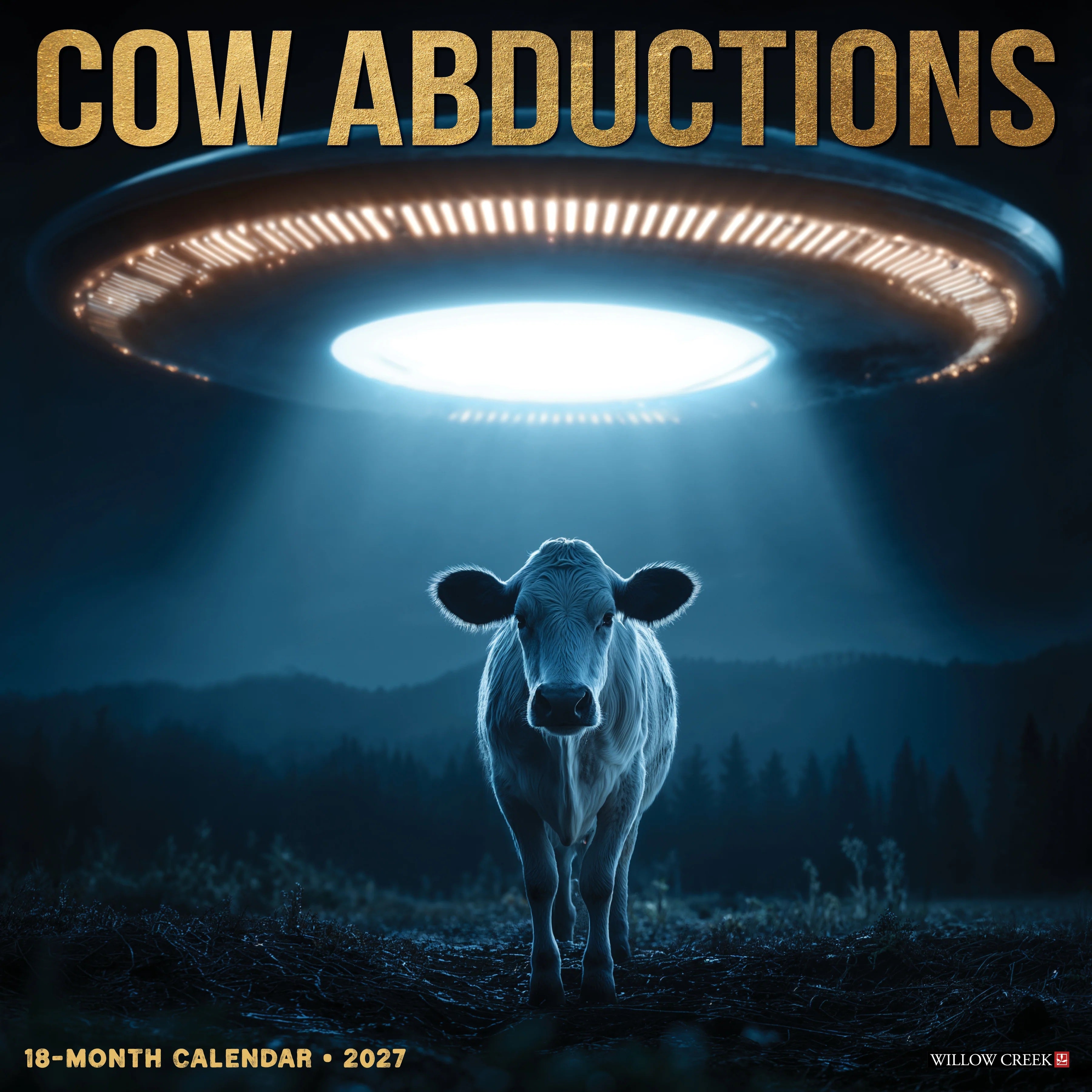 2027 Cow Abductions Wall Calendar 12X12 20 9781549259876