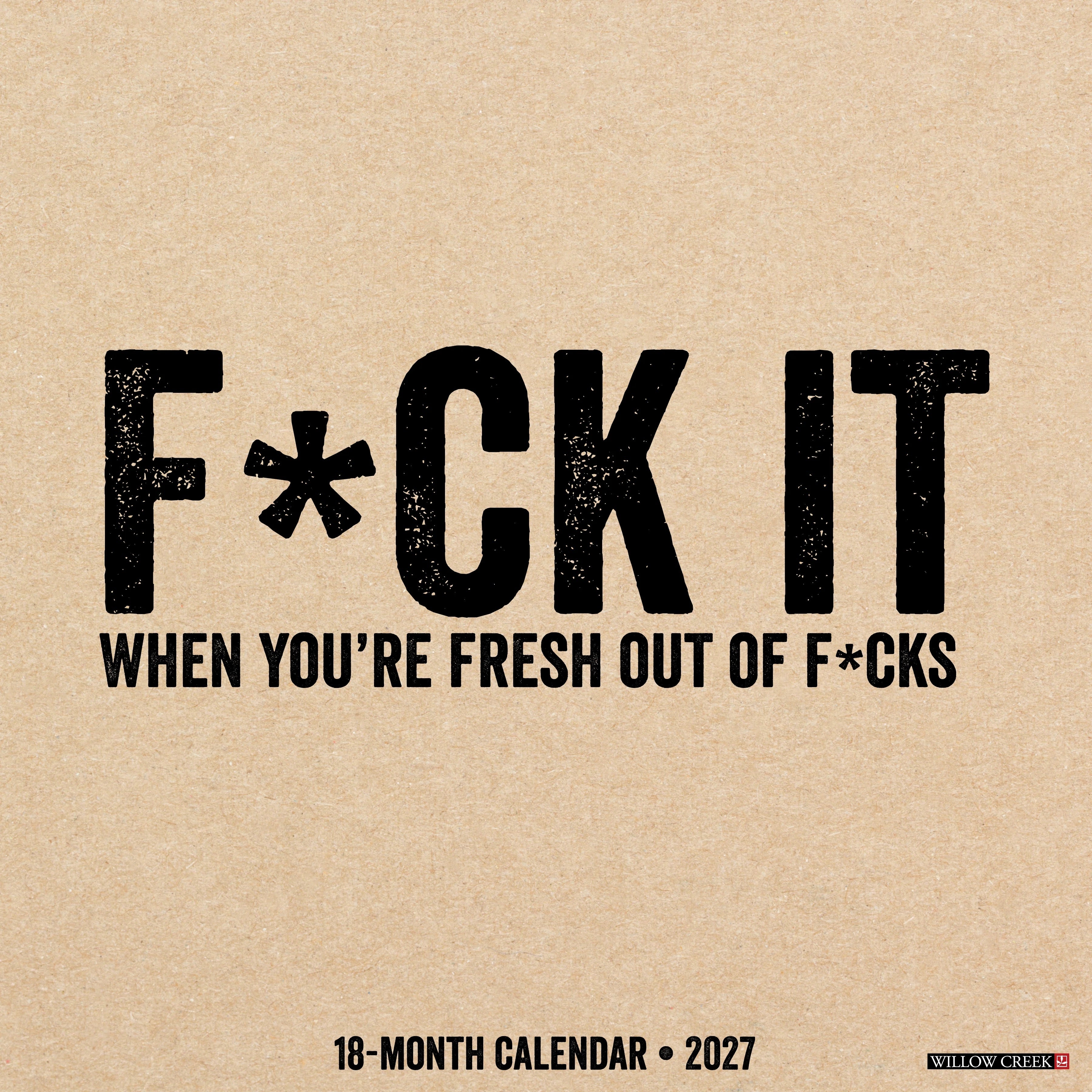 2027 F*ck It Wall Calendar 12X12 20 9781549260179
