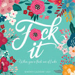 2027 F*ck It Floral Wall Calendar 12X12 20 9781549260186