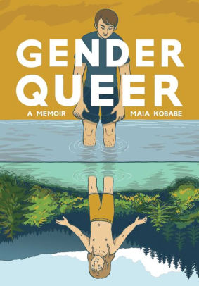 Gender Queer: A Memoir by Kobabe, Maia 9781549304002_2c96d7bc-2a75-4e77-9129-e5fbe33c9904