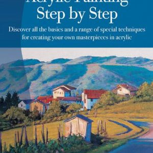 Acrylic Painting Step By Step - Swimm. Tom 30 9781560108580
