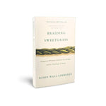 Braiding Sweetgrass: Indigenous Wisdom, Scientific Knowledge And The Teachings O 9781571313560_1