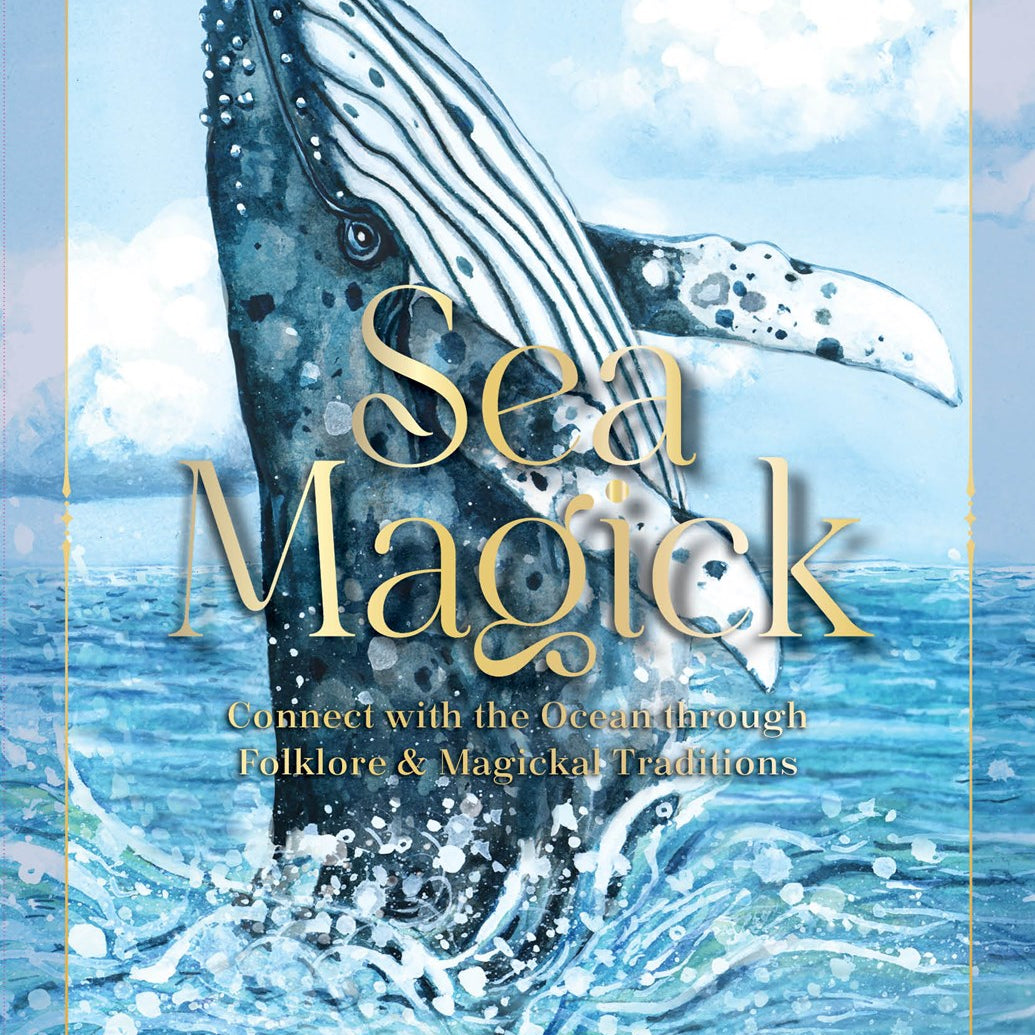 Sea Magick: Connect with the Ocean Through... by Moonsong. Rieka 20 9781577154709