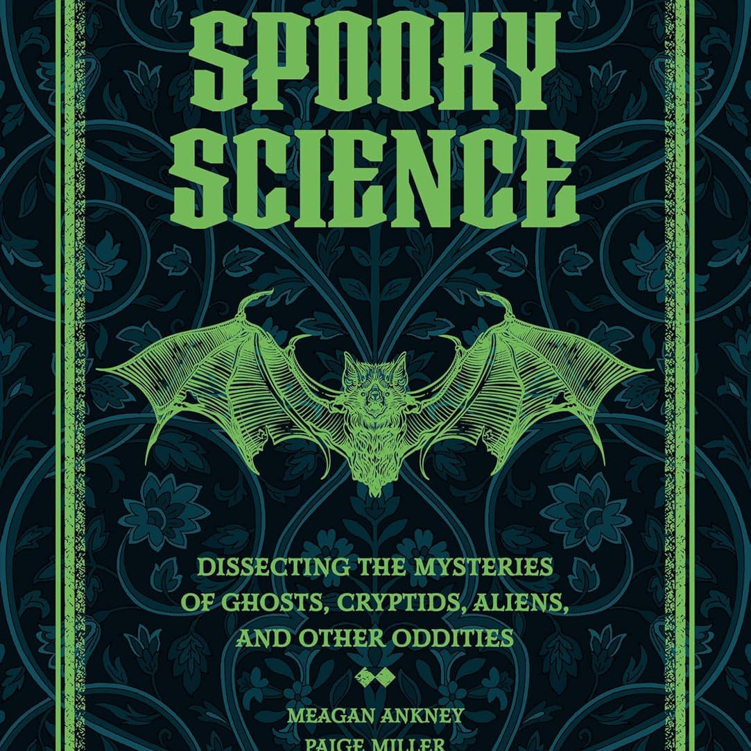 Spooky Science by Ankney. Meagan; Miller. Paige 9781577154792